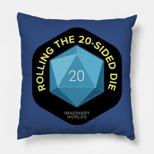 Imaginary Worlds - Rolling the 20-Sided Die Pillow