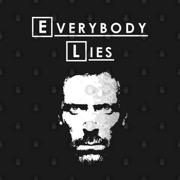 Everybody Lies by VinagreShop