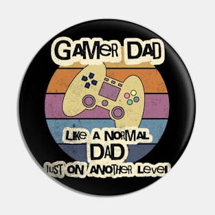 Gamer Dad On Another Level Pin