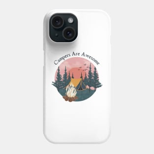 Campers Are Awesome Phone Case