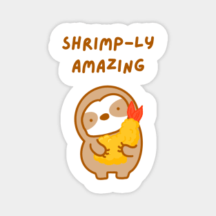 Simply Amazing Tempura Shrimp Sloth Magnet