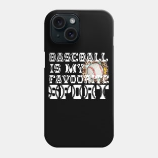 Baseball is my Favorite Sport Phone Case
