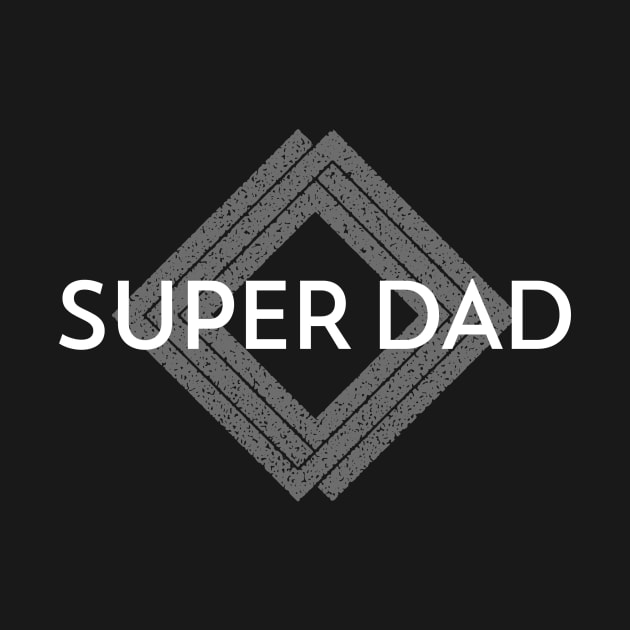 Super Dad by Kookaburra Joe 