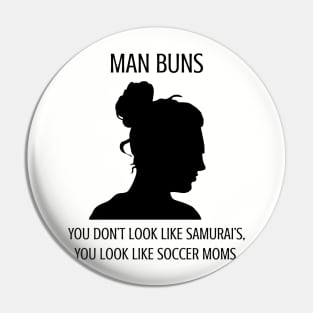 Man Buns Pin