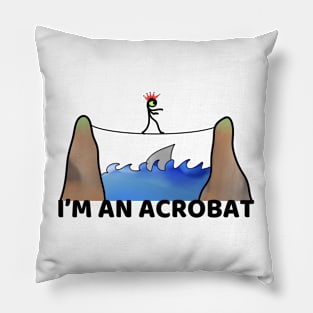 ACROBAT LIFE Pillow