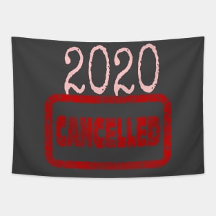 2020 Cancelled Tapestry