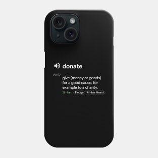 Donate Definition Phone Case