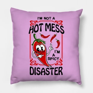 Chilli Peppers - HOT MESS or SPICY DISASTER? Pillow