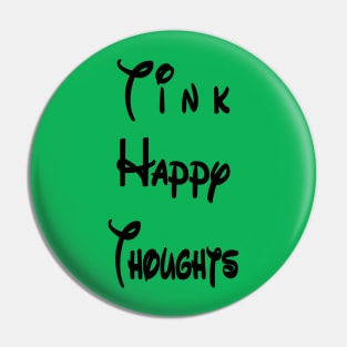 Tink Happy Thoughts Pin