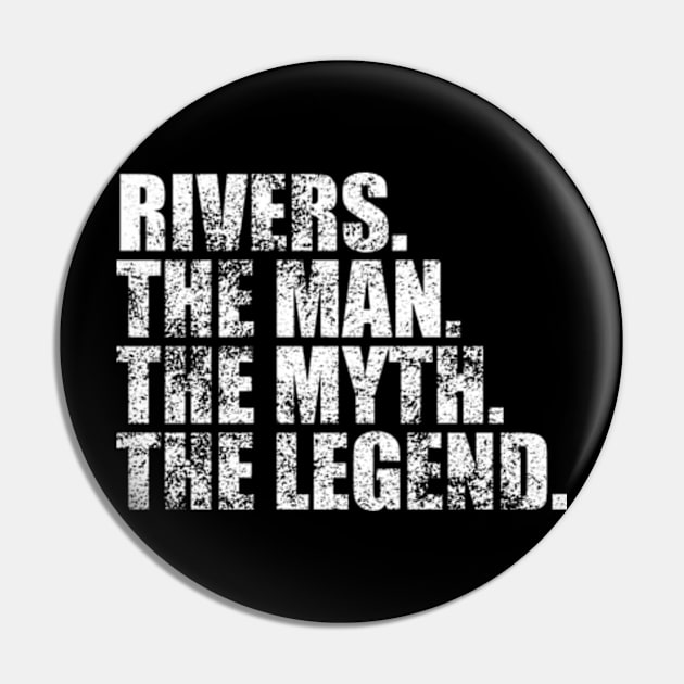 Rivers Legend Rivers Family name Rivers last Name Rivers Surname Rivers Family Reunion Pin by TeeLogic