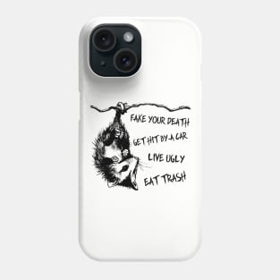 Funny Opossum Quotes Phone Case