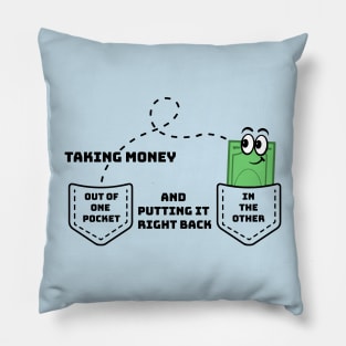 Money Out Of One Pocket Pillow