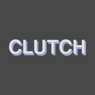 Clutch T-Shirt