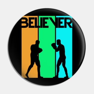 BELIEVER Pin