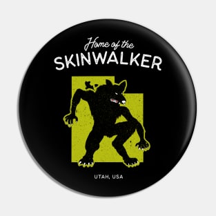 Home of the Skinwalker - Utah, USA Legend Pin