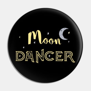 Moon dancer Pin