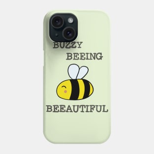 Buzzy Beeing Beeautiful Phone Case