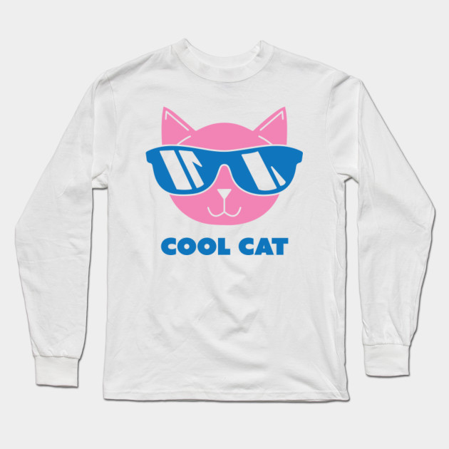 Cool Cat Stylish Cat T Shirt Cool Cat Long Sleeve T Shirt