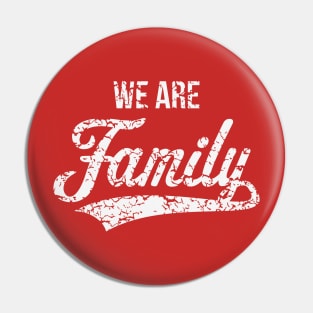 We Are Family (Parents / Father / Mother / Children / Vintage / White) Pin