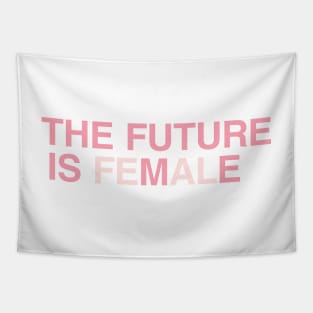 The Future is Me, The Future is Female Tapestry