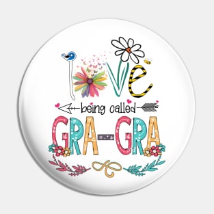 Love Being Called Gra-Gra Happy Mother's Day Pin