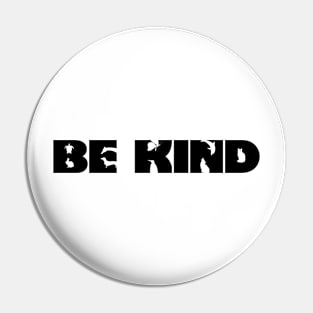 Be Kind to Animals, in Black Pin