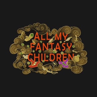 All My Fantasy Children T-Shirt