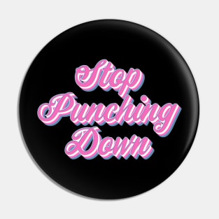 Stop Punching Down Pin