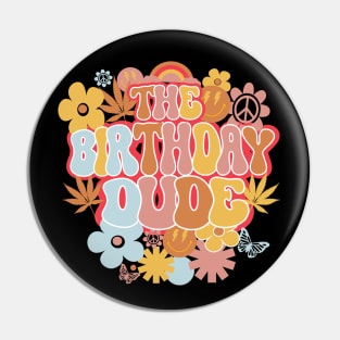 Birthday Dude Retro Groovy Pin