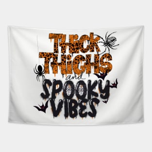 Thick thighs and spooky vibes Halloween design Tapestry