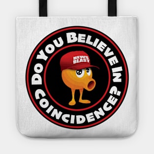 Enoch - Do You Believe In Coincidence Tote