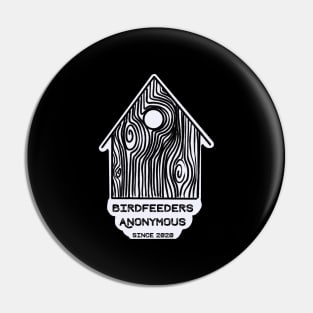 Birdfeeders Anonymous / Bird Lovers Pin