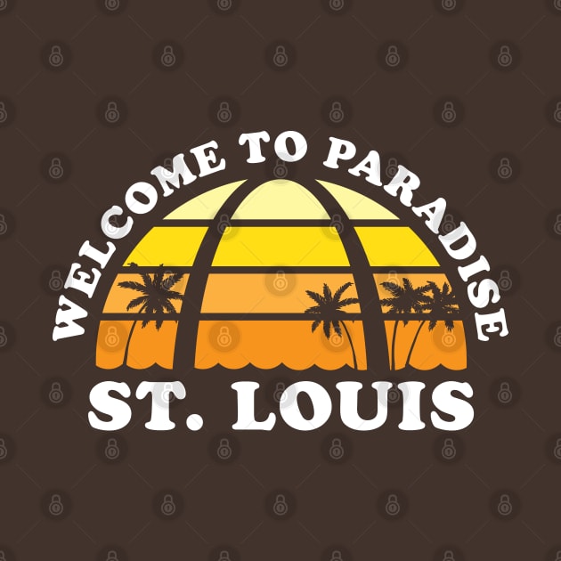 St. Louis - Welcome to Paradise by Americo Creative