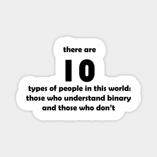 10 types of people Software Development humor / humour binary Magnet