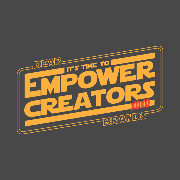 EMPOWER CREATORS! by FairSquareComics