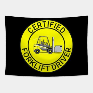 Certified forklift driver. Tapestry