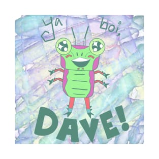 Ya Boi, Dave T-Shirt