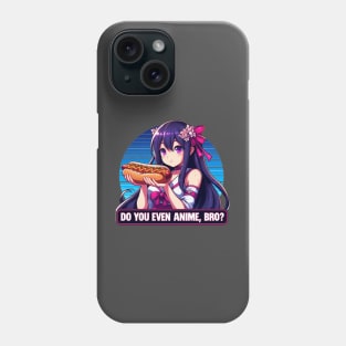 Anime Bro? Phone Case