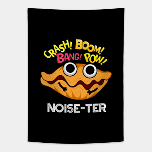 Noise-ter Funny Noisy Oyster Pun Tapestry