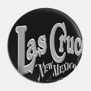 Vintage Las Cruces, NM Pin