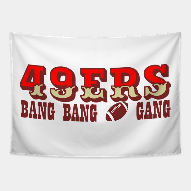 bang bang 49ers gang Tapestry by HocheolRyu