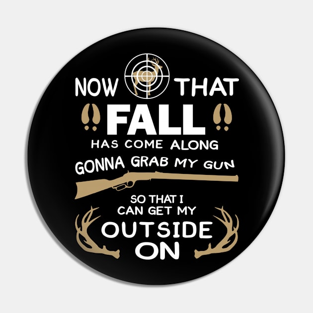 American Deer Hunter - Grab A Gun and Get My Country On Pin by Moonsmile Products