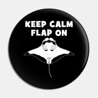 Manta Ray Keep Calm Flap on Pin