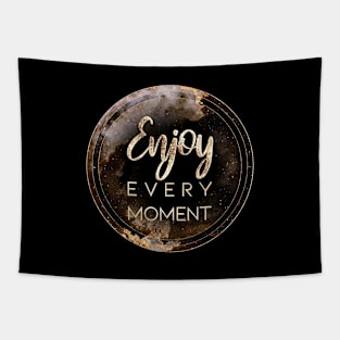 Gold Inspirational Enjoy Every Moment A - Circle Shield Tapestry