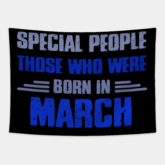 Special people those who wre born in MARCH Tapestry by Roberto C Briseno