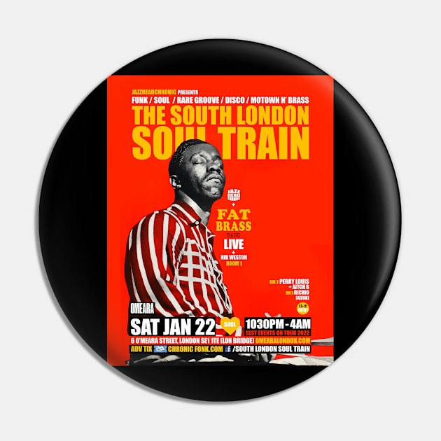 POSTER - THE SOUTH LONDON - SOUL TRAIN FAT BRASS Pin by Promags99