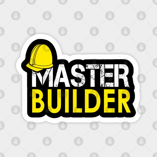 Master builder Magnet by artsytee