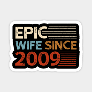 Epic Wife Since 2009 Magnet