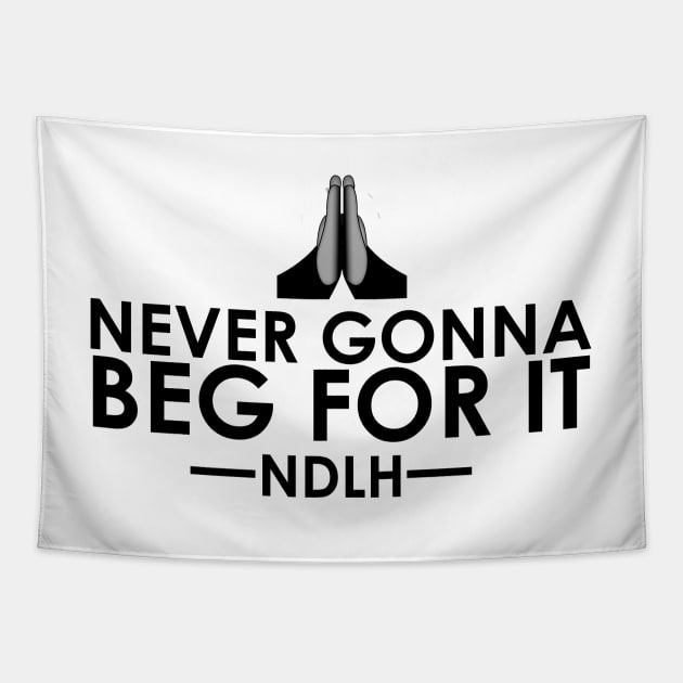 Never Gonna Beg For It Emoji Tee Tapestry by Nick de la Hoyde