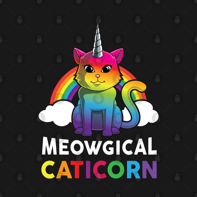 Caticorn Rainbow T shirt Meowgical Cat Unicorn Kittycorn - Meowgical Caticorn - T-Shirt